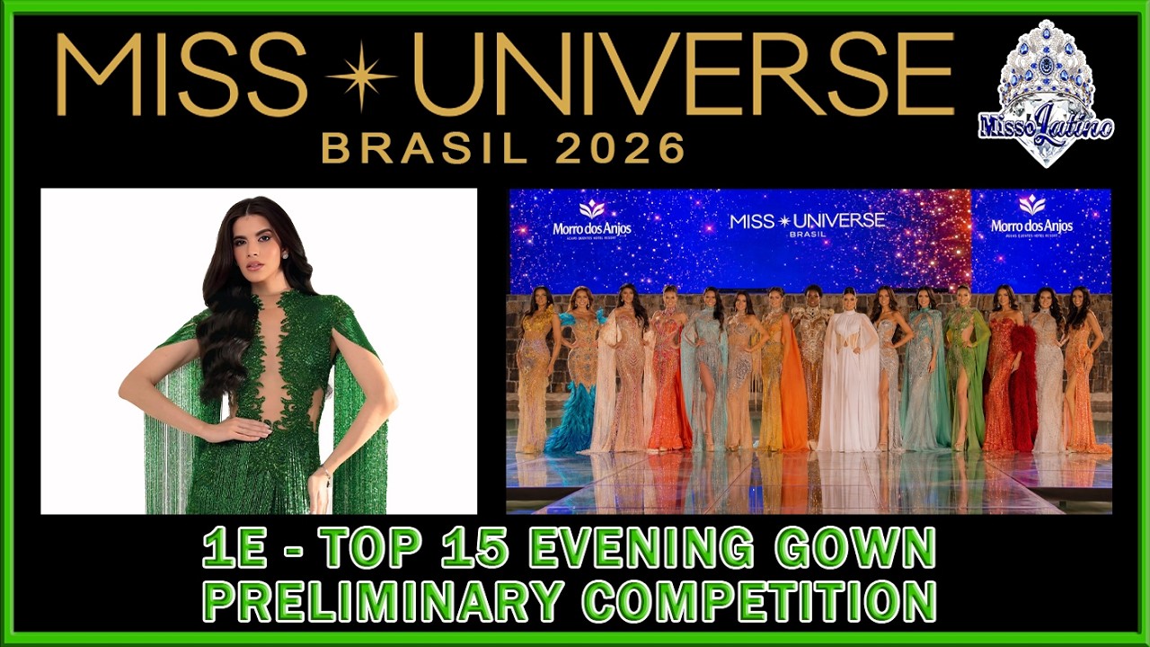 Miss Universe Brasil 2026 - 1E - Top 15 Evening Gown Preliminary Competition