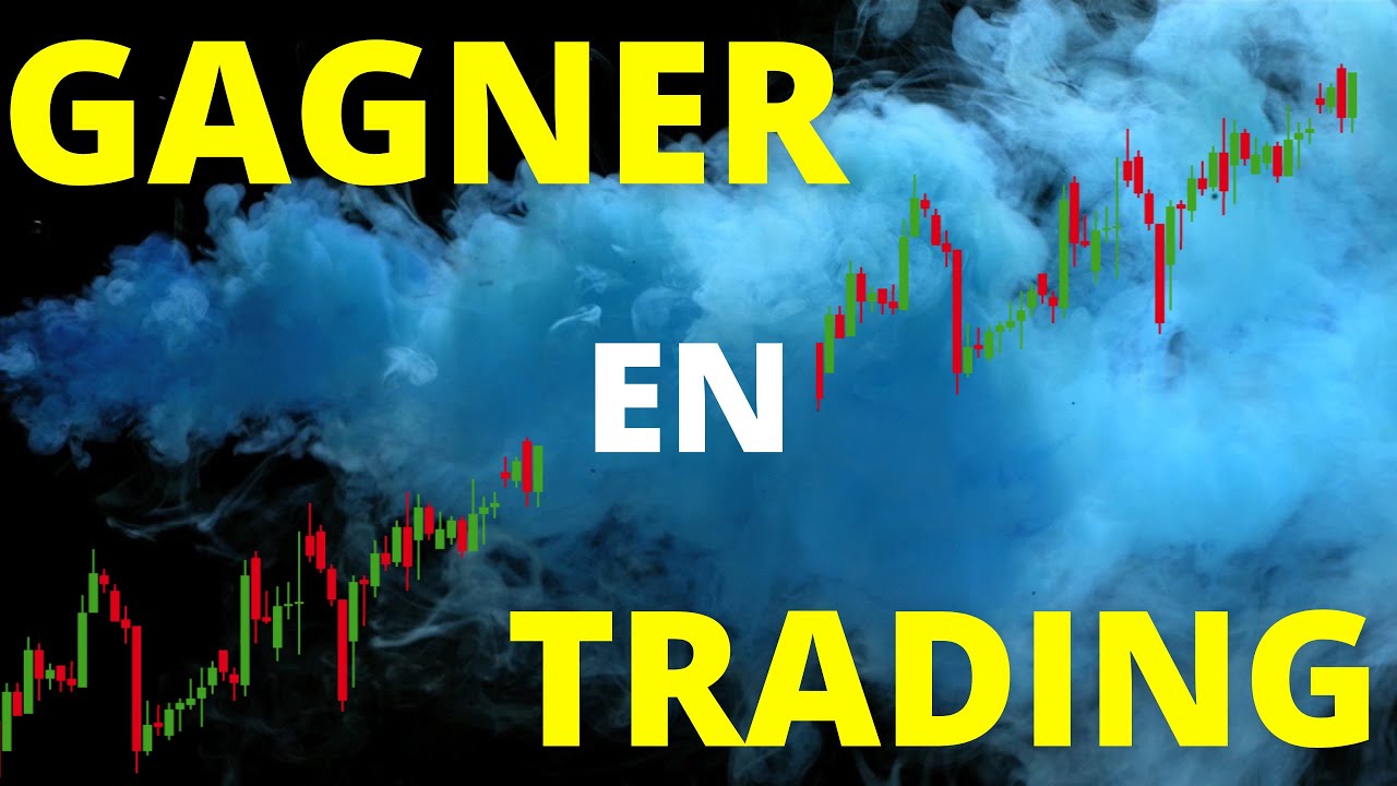 COMMENT GAGNER EN TRADING ? (4 Leçons apprises en 4 ans de succès et d'erreurs)