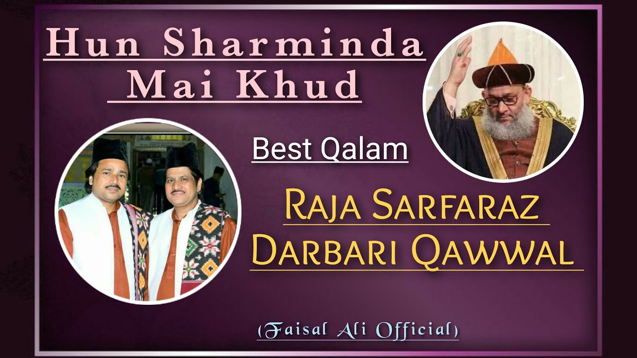 Hun Sharminda Mai Khud Apni Khata Se || Raja Sarfaraz Darbari Qawwal