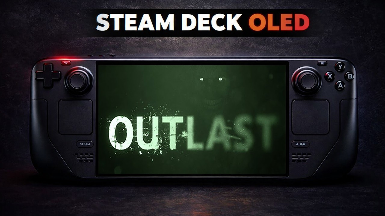Outlast | Steam Deck OLED Gameplay
