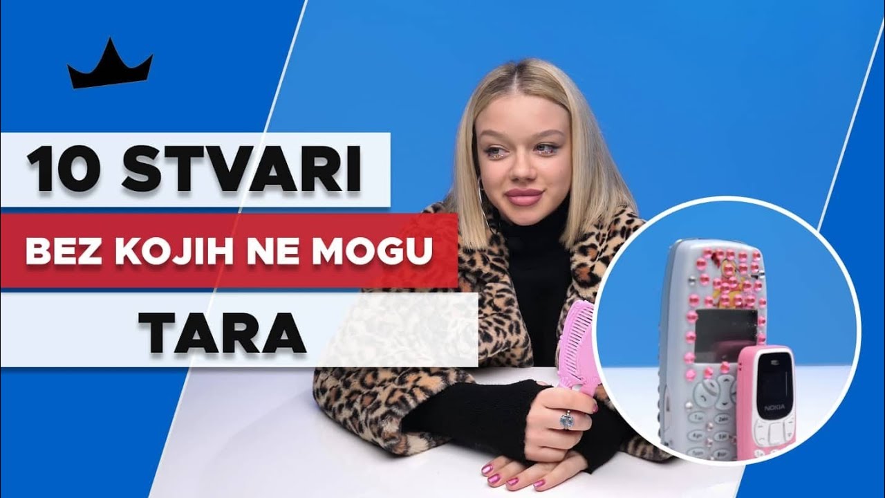 TARA - 10 Stvari bez kojih ne mogu