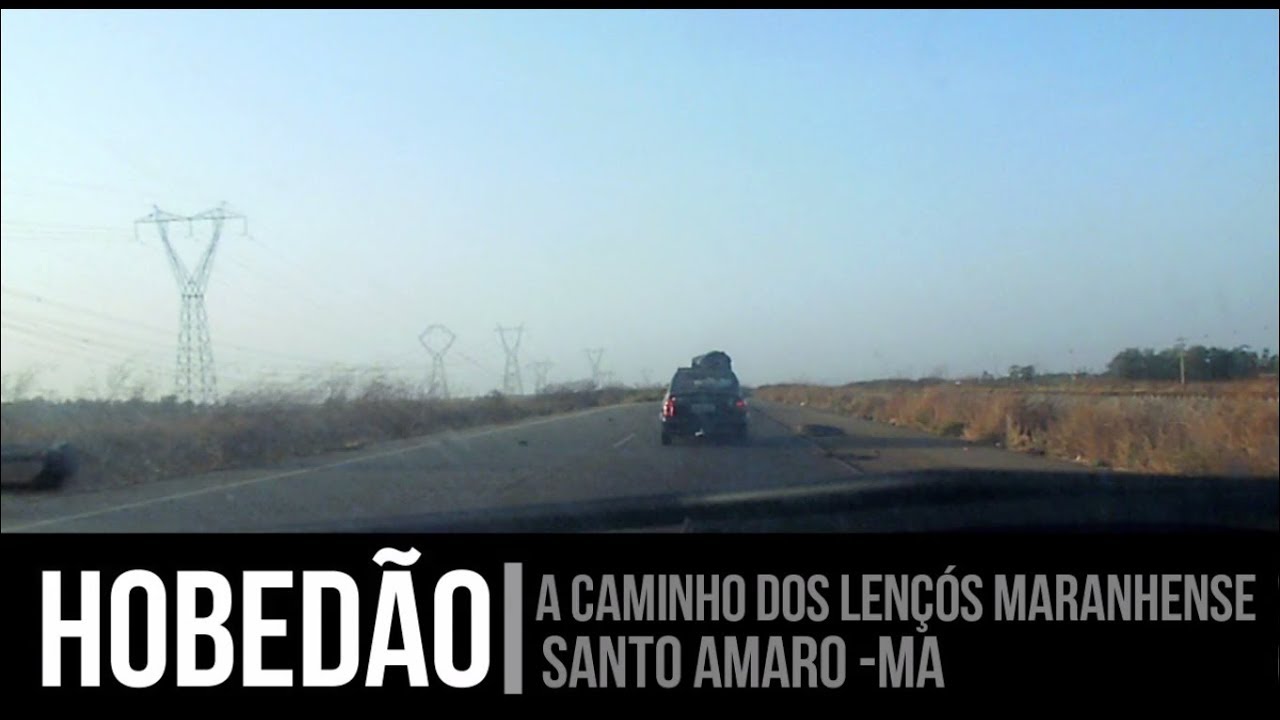 HOBED&Atilde;O A CAMINHO DE SANTO AMARO
