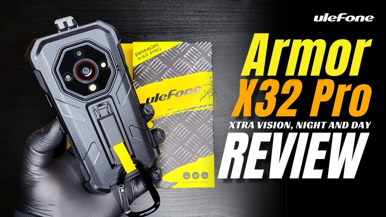 ULEFONE Armor X32 Pro Review: 64MP, IR Night Vision & 5G at a Budget-Friendly Price!