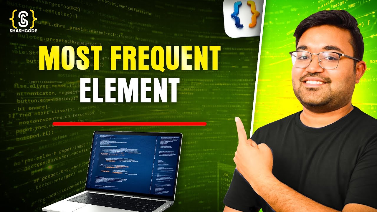 Find the most frequent element in an array | optimal approach | java dsa | shashwat