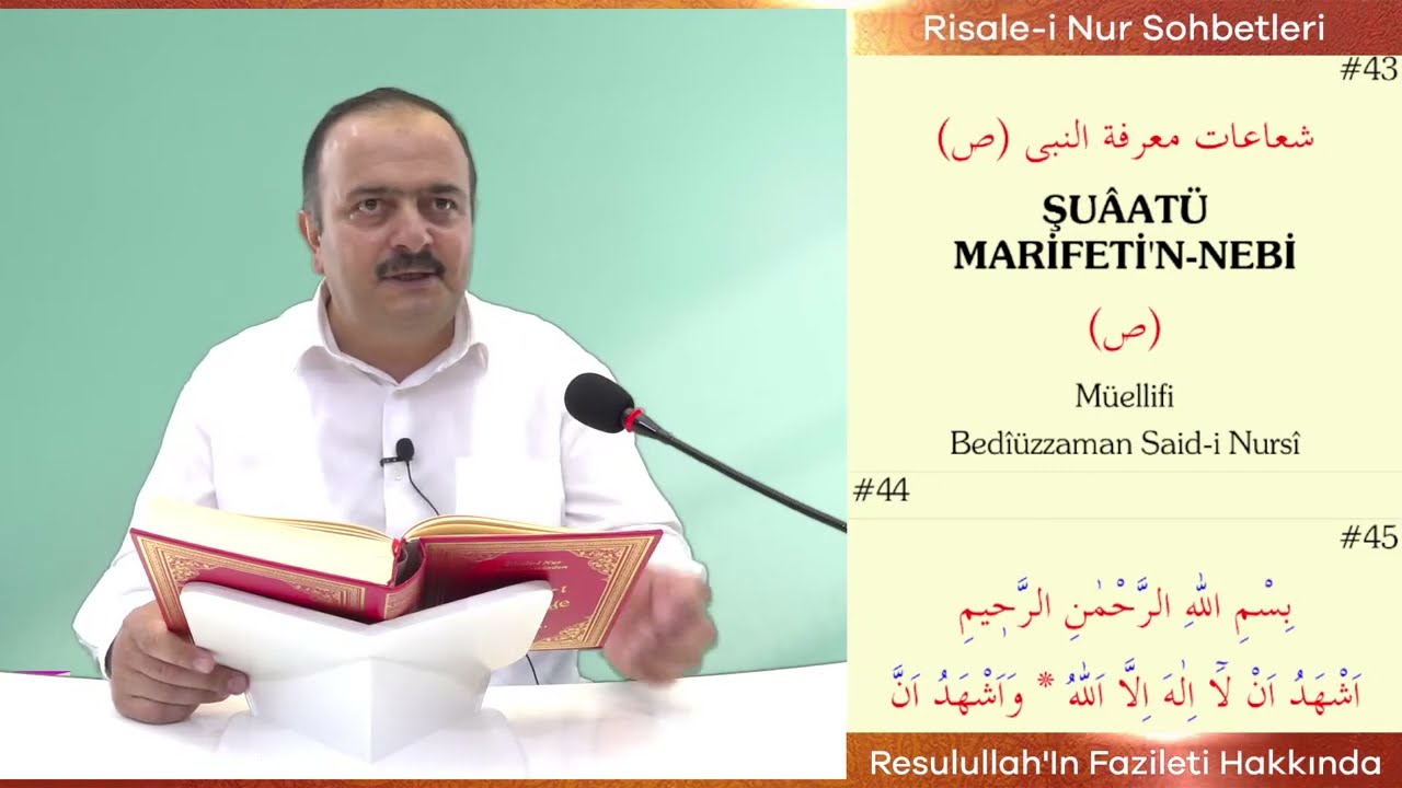 Resulullah'ın Fazileti Hakkında - Risale-i Nur Sohbetleri - 01.09.2022