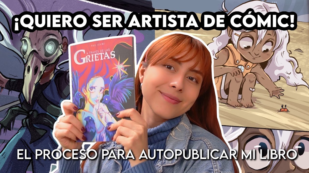&iexcl;Quiero ser artista de c&oacute;mic! El proceso para autopublicar mi &uacute;ltimo libro ✨🐦&zwj;⬛