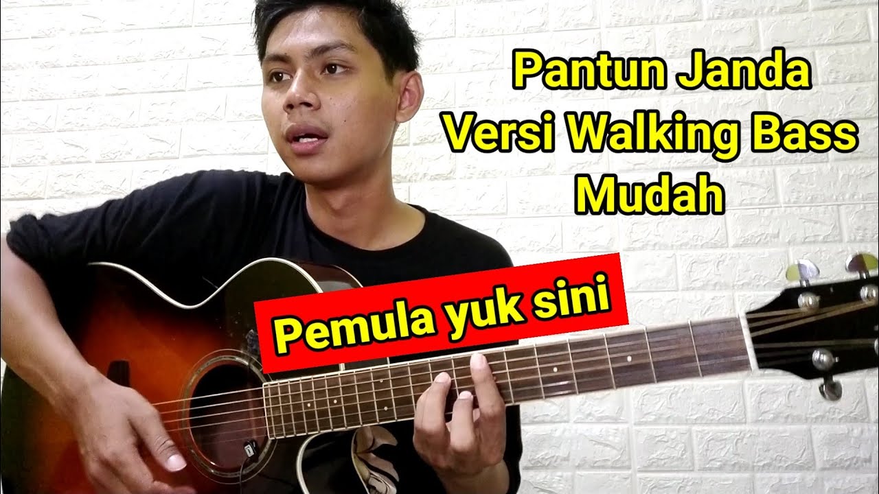 Pantun Janda - Versi Walking Bass Mudah (Tutorial Gitar Mudah untuk Pemula)