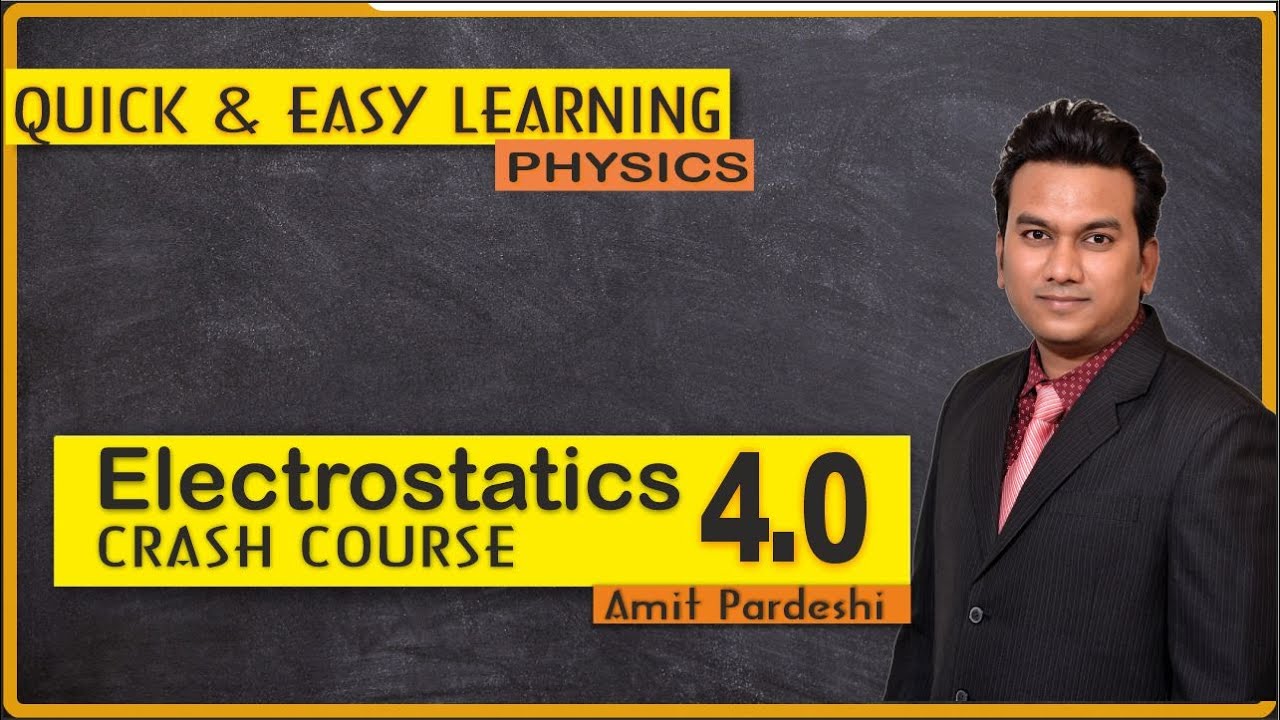 ELECTROSTATIC Part-4 |CRASH COURSE | PHYSICS RANK BOOSTER |RAPID REVISION