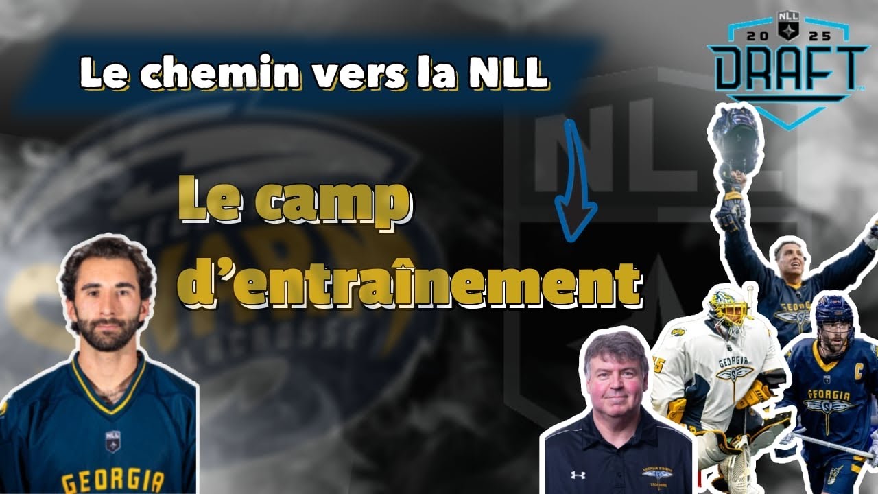 Faire sa place face à des légendes du sport au camp d'entraînement | Le chemin vers la NLL | Ép. 02