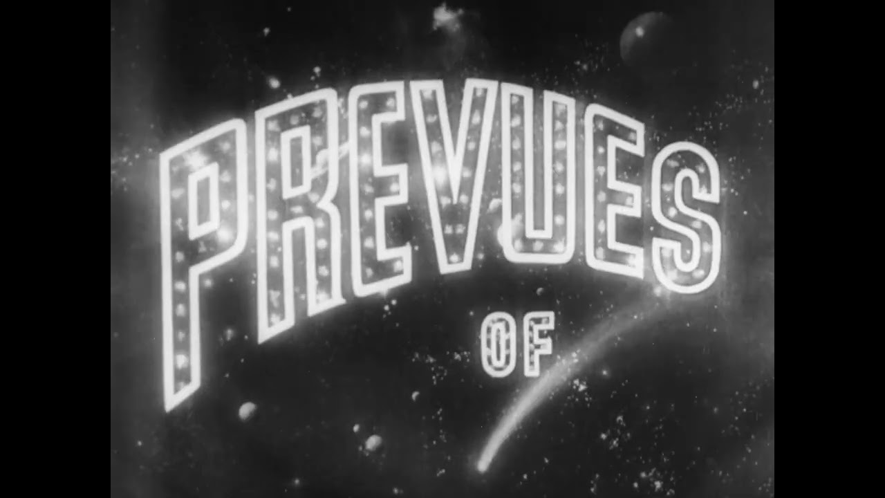 Prevues of Coming Attractions (Unknown Date)