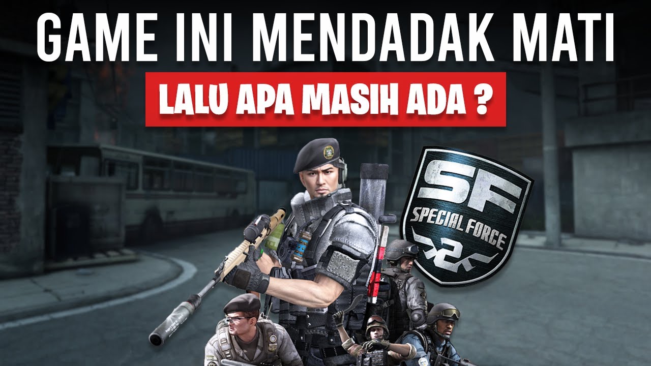 Apakah SPECIAL FORCE 2 Masih Ada⁉️Game Legend Yang Mendadak Mati❗