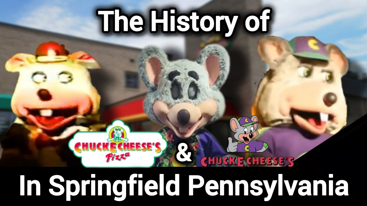 The History of Chuck e cheese in Springfield Pennsylvania