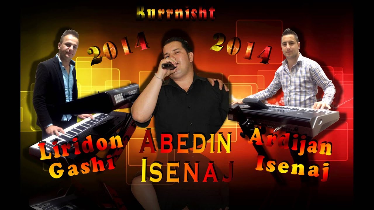 Abedin Isenaj - Burrnisht 2014