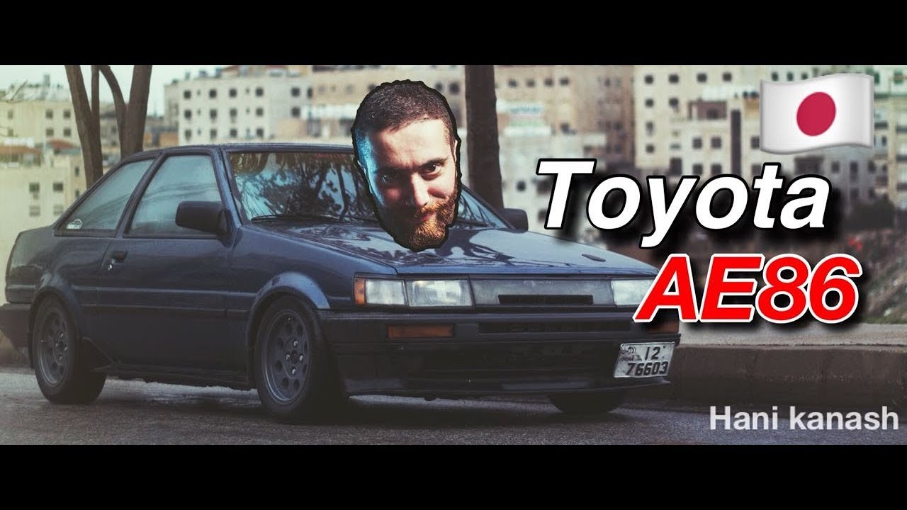 Hani Kanash - AE86 تجربة سيارة تويوتا