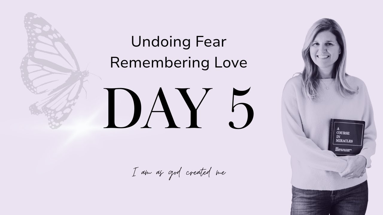 Day 5 Remembering your True Identity