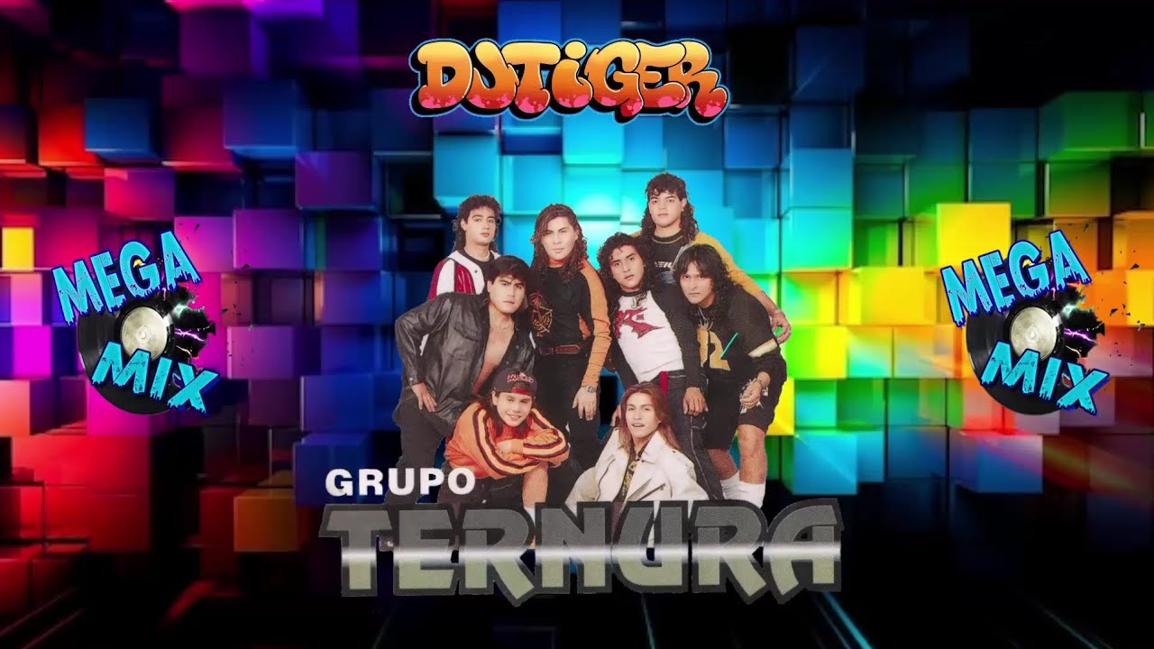Grupo Ternura - Megamix (Dj TIGER)