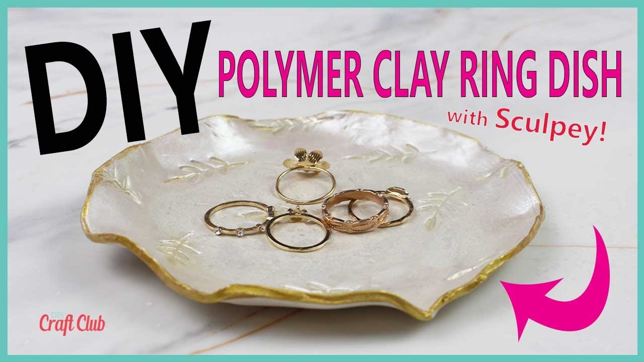 HOW TO USE Sculpey POLYMER CLAY | Cute Ring Dish