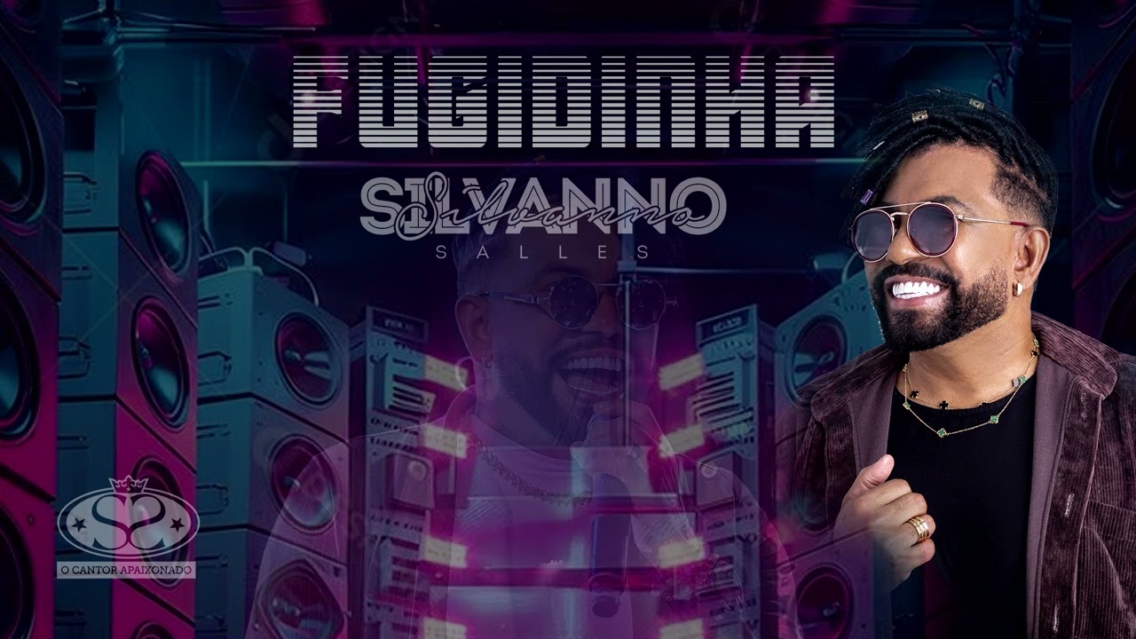SILVANNO SALLES | FUGIDINHA