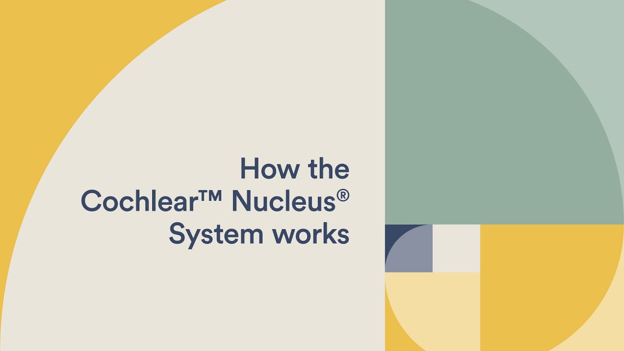 How the Cochlear&trade; Nucleus&reg; System works