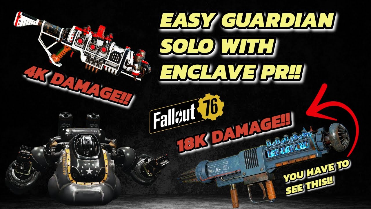 Fallout 76 - Enclave PR Guardian Solo With 18K Tesla Cannon Damage!!!