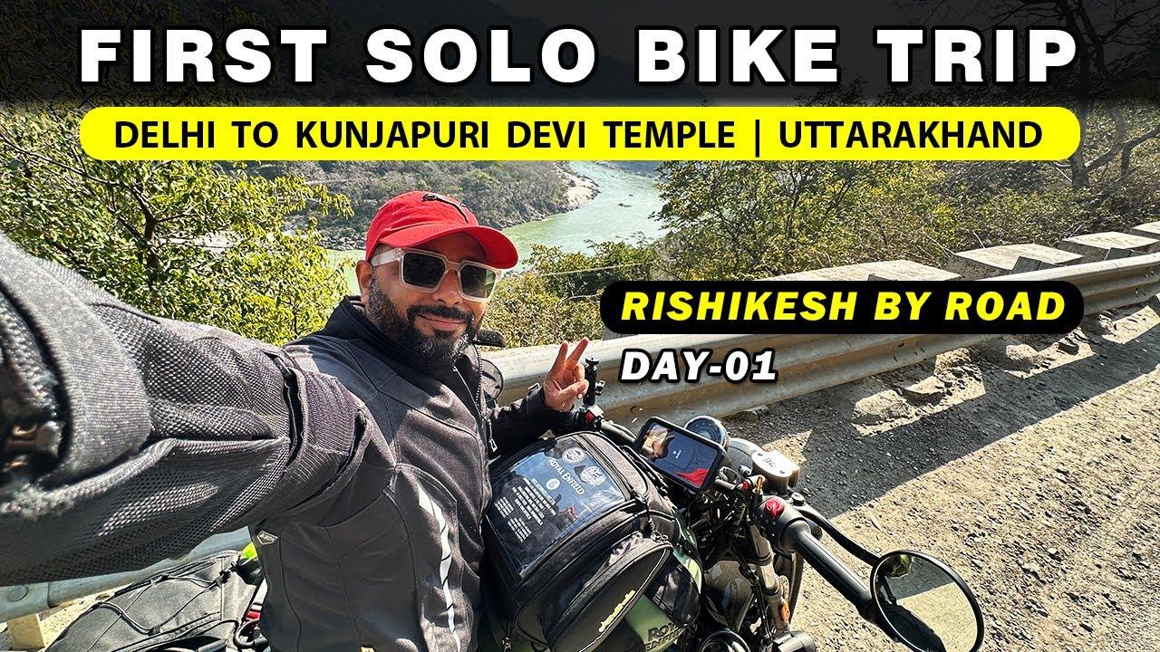 Delhi to Rishikesh | solo ride on my meteor 350 | solo bike trip my first bike trip