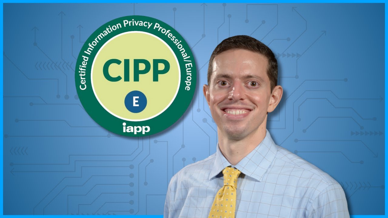 Why should you take this CIPP/E course? - CIPP/E Certification Masterclass