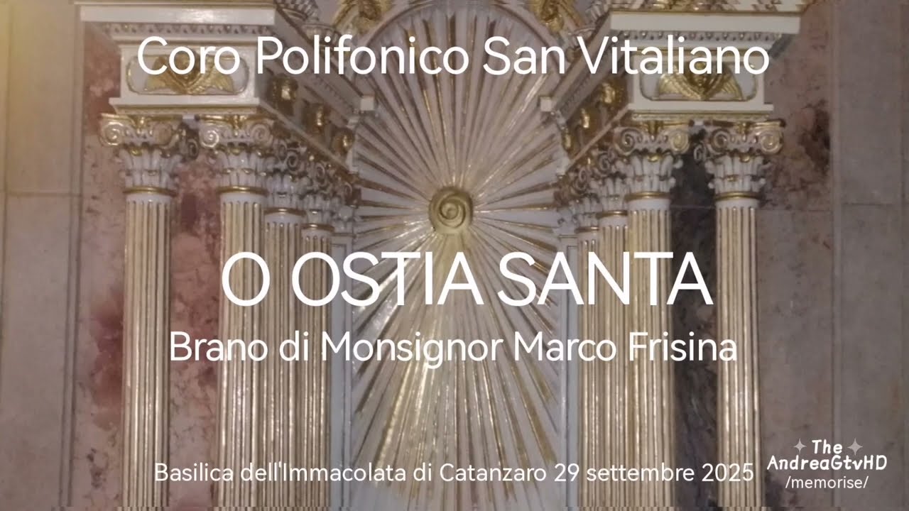 CORO POLIFONICO SAN VITALIANO - O Ostia Santa (Brano di Monsignor Marco Frisina) 
