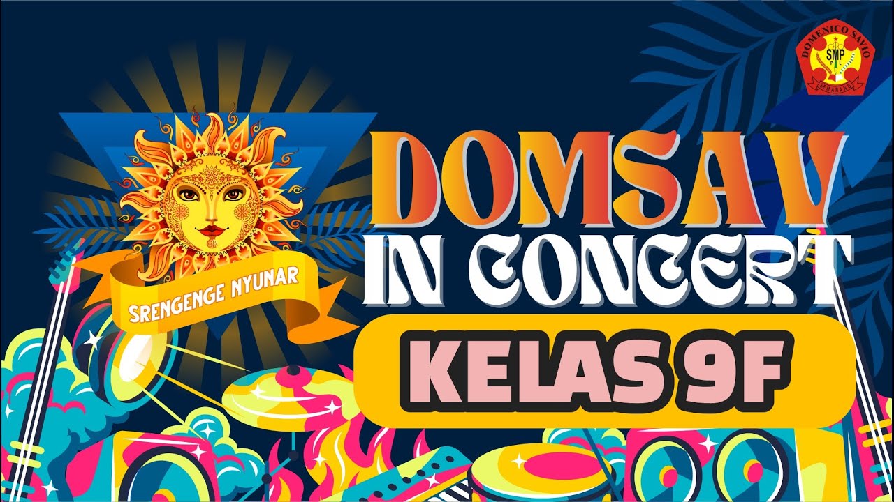 BAND KELAS 9F | DOMSAV IN CONCERT 2023