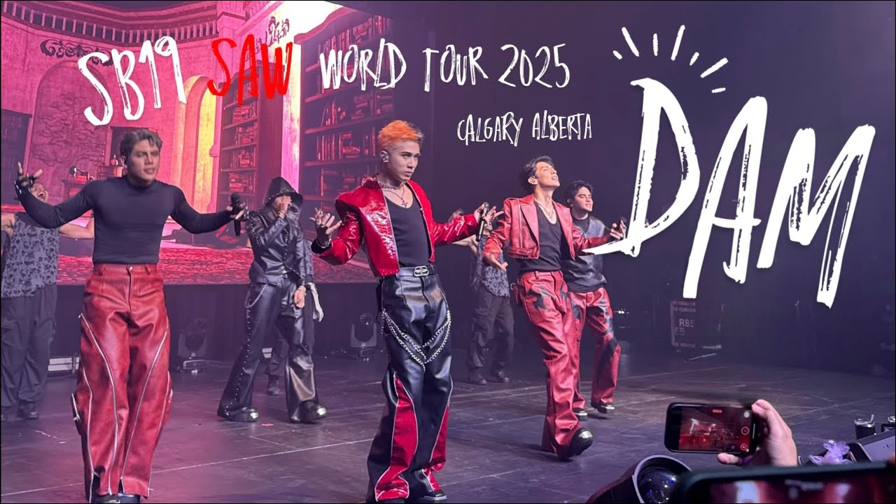 SB19 - DAM (Extended Ver.) | SIMULA AT WAKAS WORLD TOUR IN CALGARY