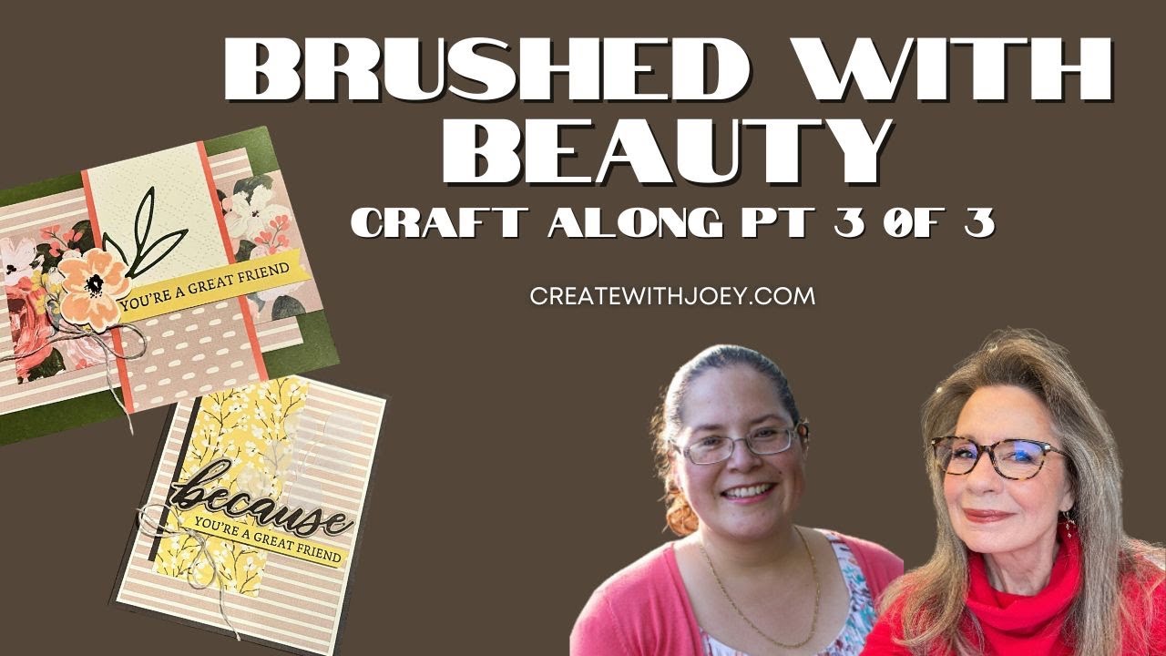 Creative DSP Layering Ideas | Brushed with Beauty Cards (Part 3 of 3)