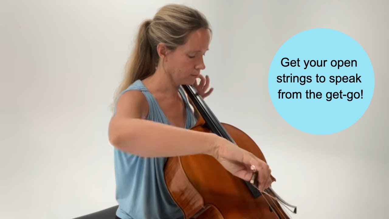 Getting open strings to speak from the get-go!