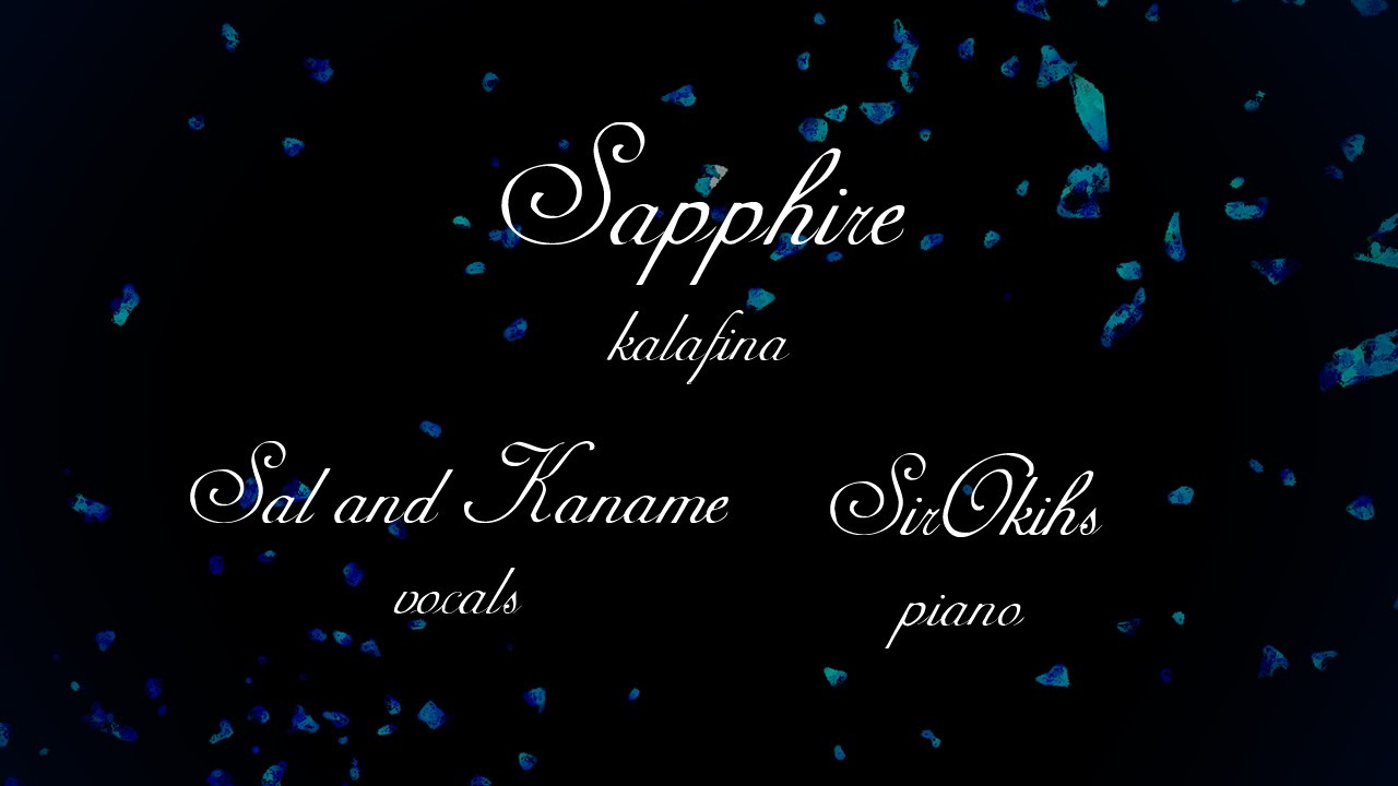 『eClipSe x SirOkihs』 Sapphire  ~ Kalafina