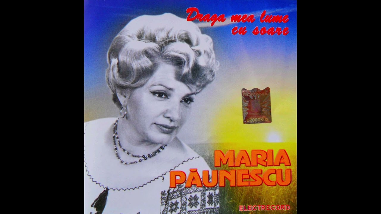Maria Păunescu - Dunăre cu apă lină 