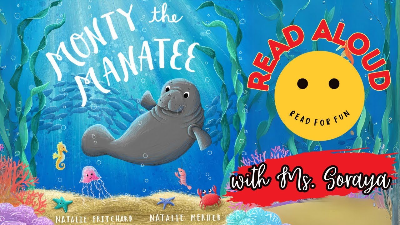 Read Aloud Books For Kids | Monty The Manatee | Story About Kindness and Anti-Bullying |Read For Fun