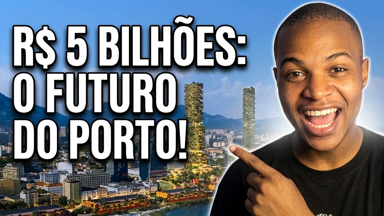 R$ 5 Bilhões | O Futuro Tecnológico do Porto Carioca