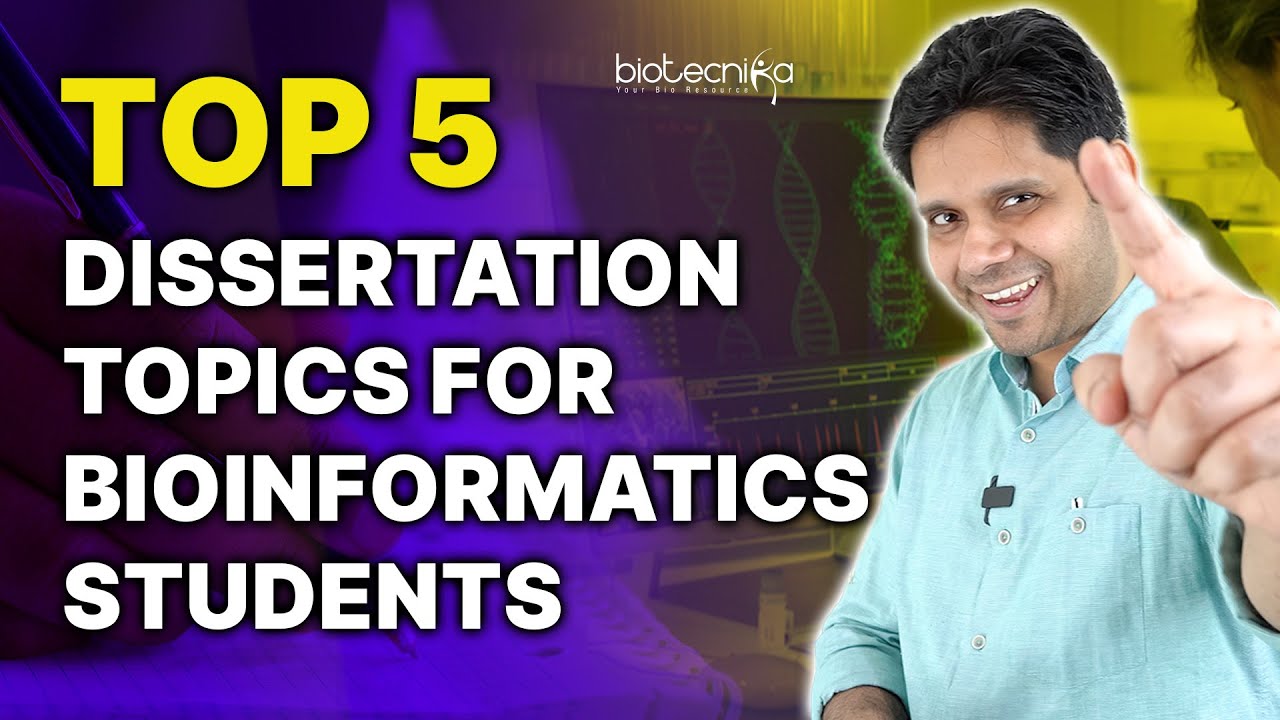 Top 5 Project / Dissertation Topics For Bioinformatics Students #bioinformatics #project