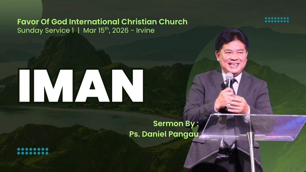 Ibadah Raya 1 | March 15, 2026 | 07:00 | Ps. Daniel Pangau | Favor of God ICC, Irvine