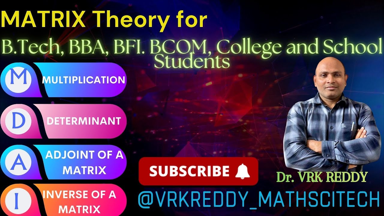 Matrices for BBA/B.Com/BFI/School Students Part-2 | Product, Determinant, Adjoint, Inverse explained