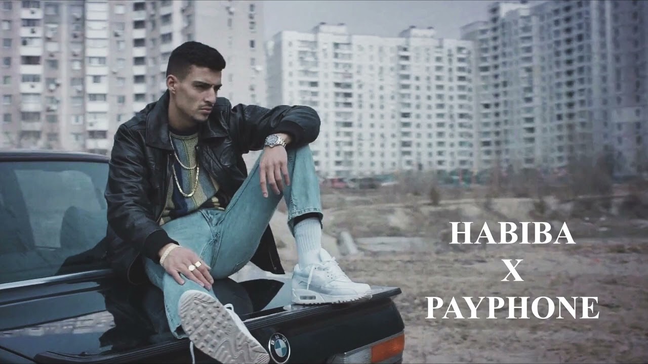 Habiba x Payphone (Prod. Burrii)