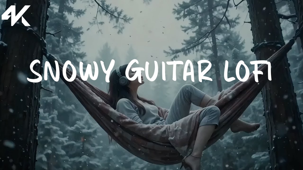 🎵 Wrapped in Snow, Wrapped in Sound – LoFi Guitar for the Inner Winter 🧣🎶