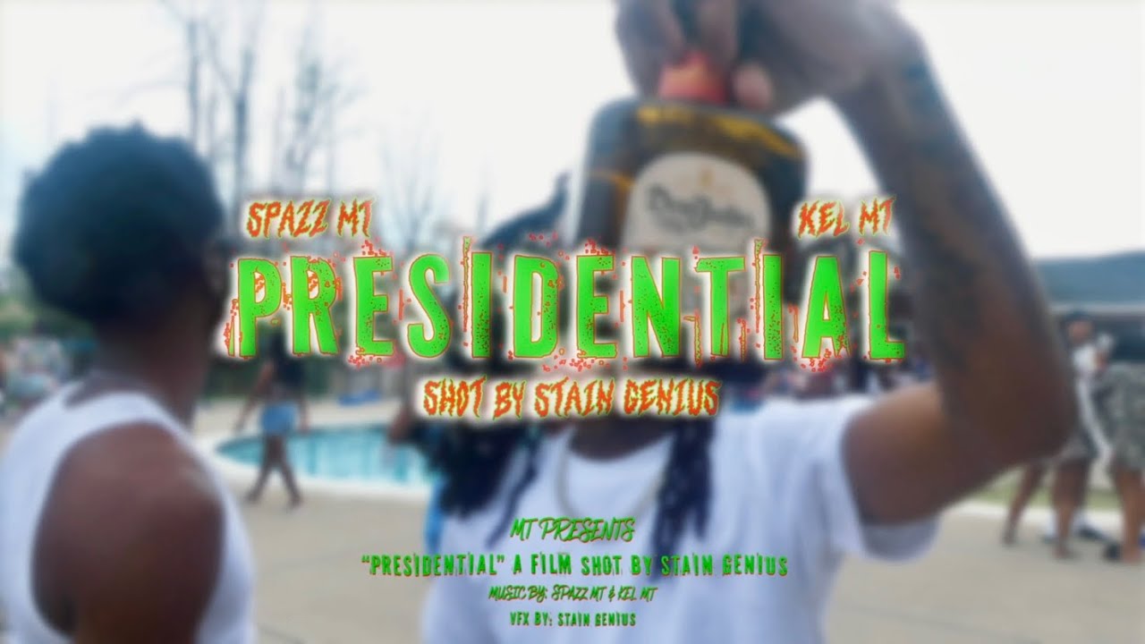 Spazz MT x Kel MT - Presidential (Official Music Video)