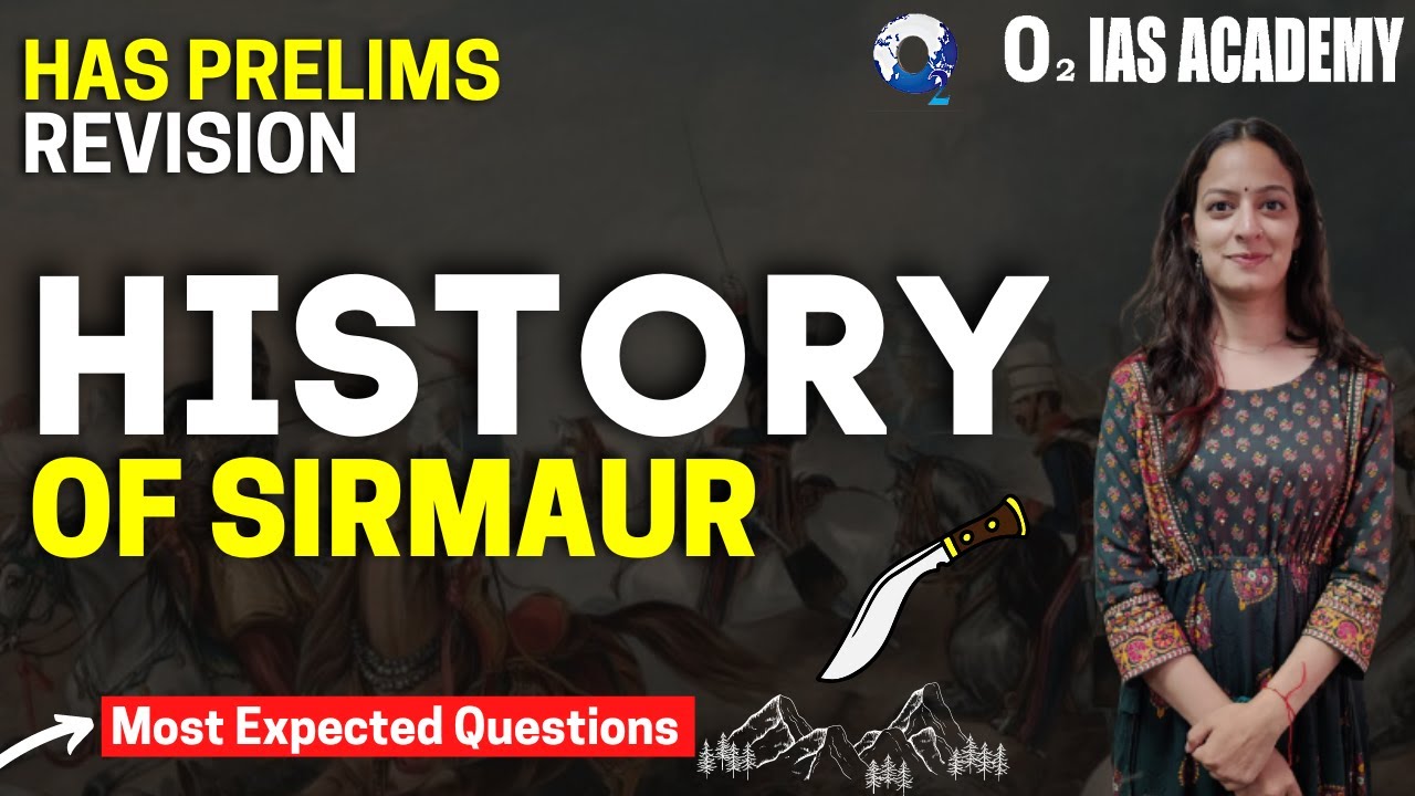 History of Sirmaur: Himachal GK for HAS Prelims & Allied Exams - HP GK Revision - HPAS 2022