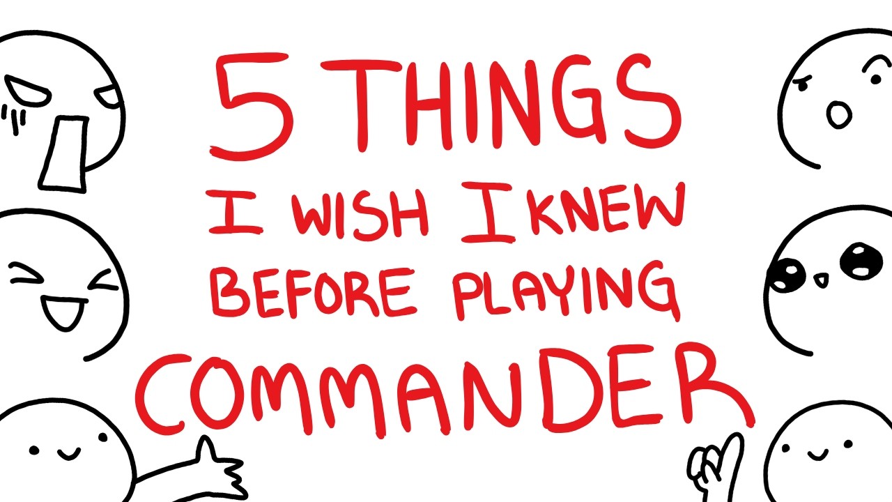 Top 5 Things I WISH I Knew Before Playing Commander