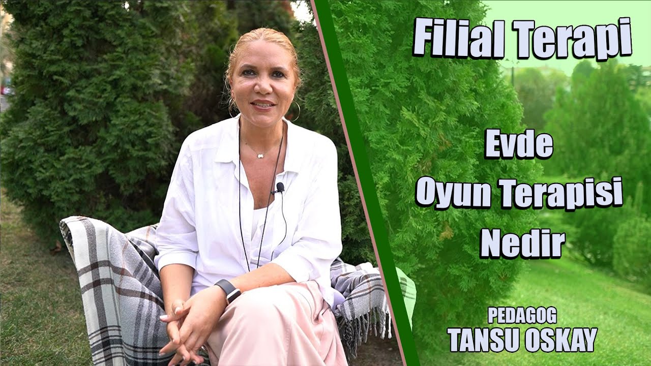 Filial Terapi | Evde Oyun Terapisi Nedir?