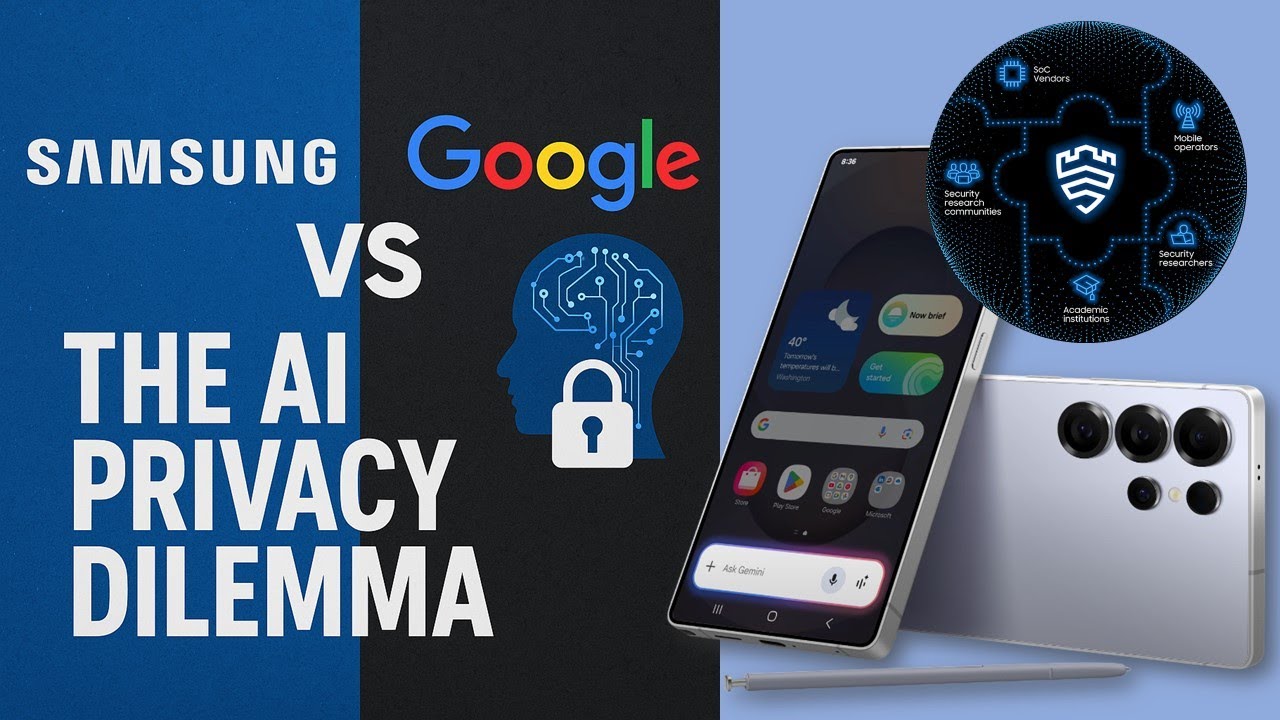 Samsung or Google? The AI Decision That Affects Your Privacy 🤖🔒