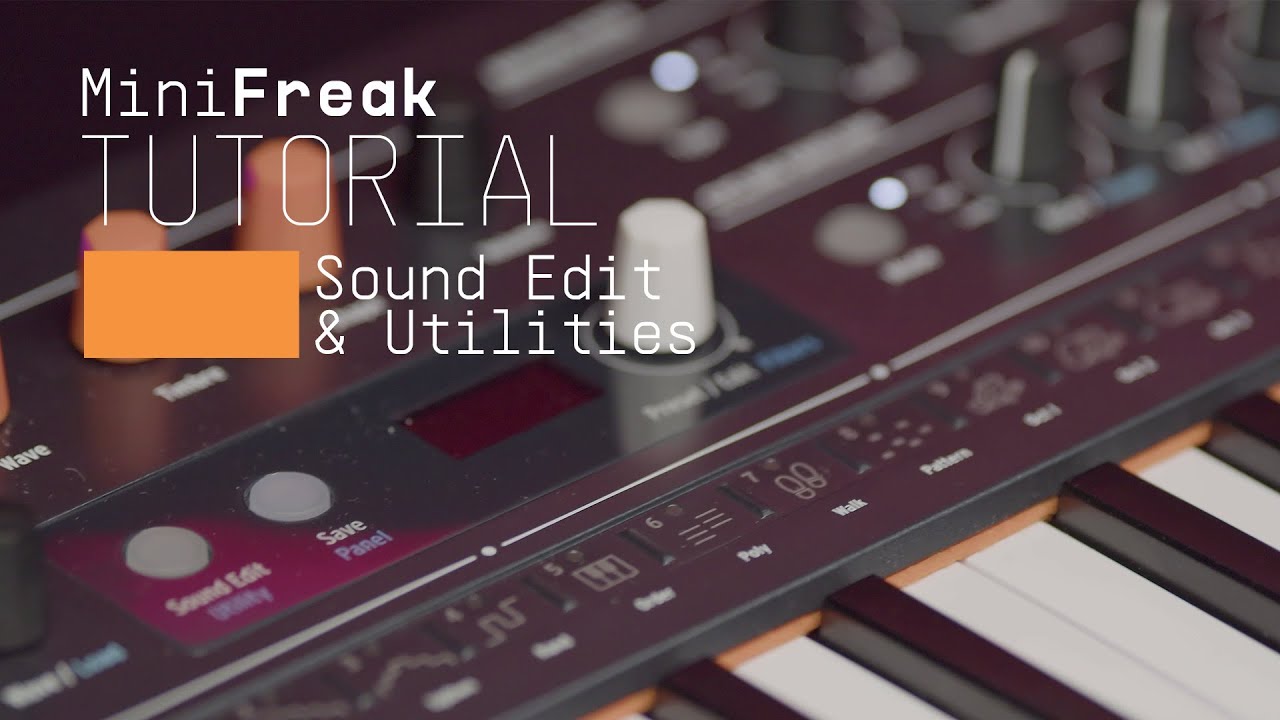 Tutorials | MiniFreak - Sound Utilities & Tutorials