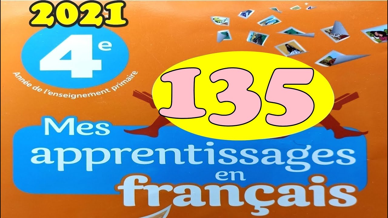 mes apprentissages en français page 135  4AEP