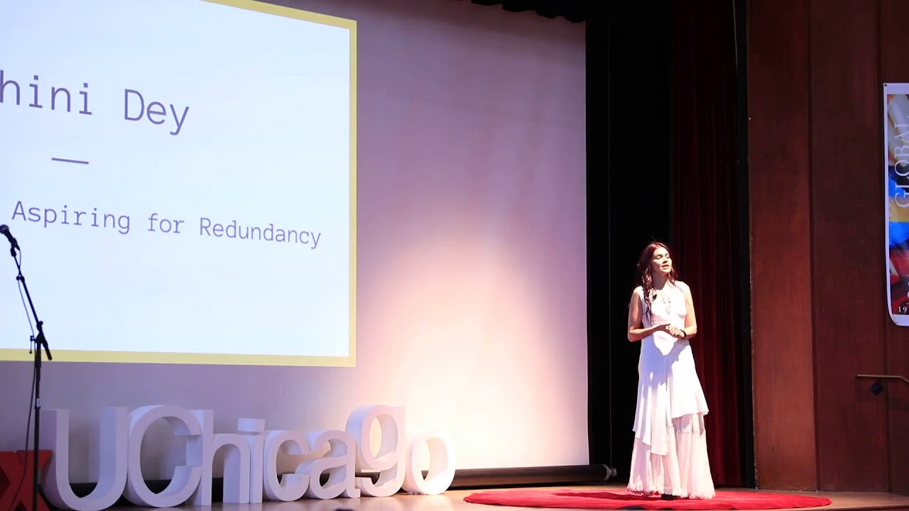 Beyond MeToo, Aspiring for Redundancy | Rohini Dey | TEDxUChicago