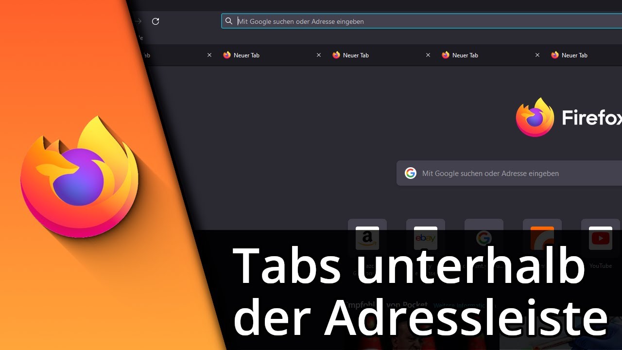 Firefox Tabs unten anzeigen (unterhalb der Suchleiste) ✅ Tutorial