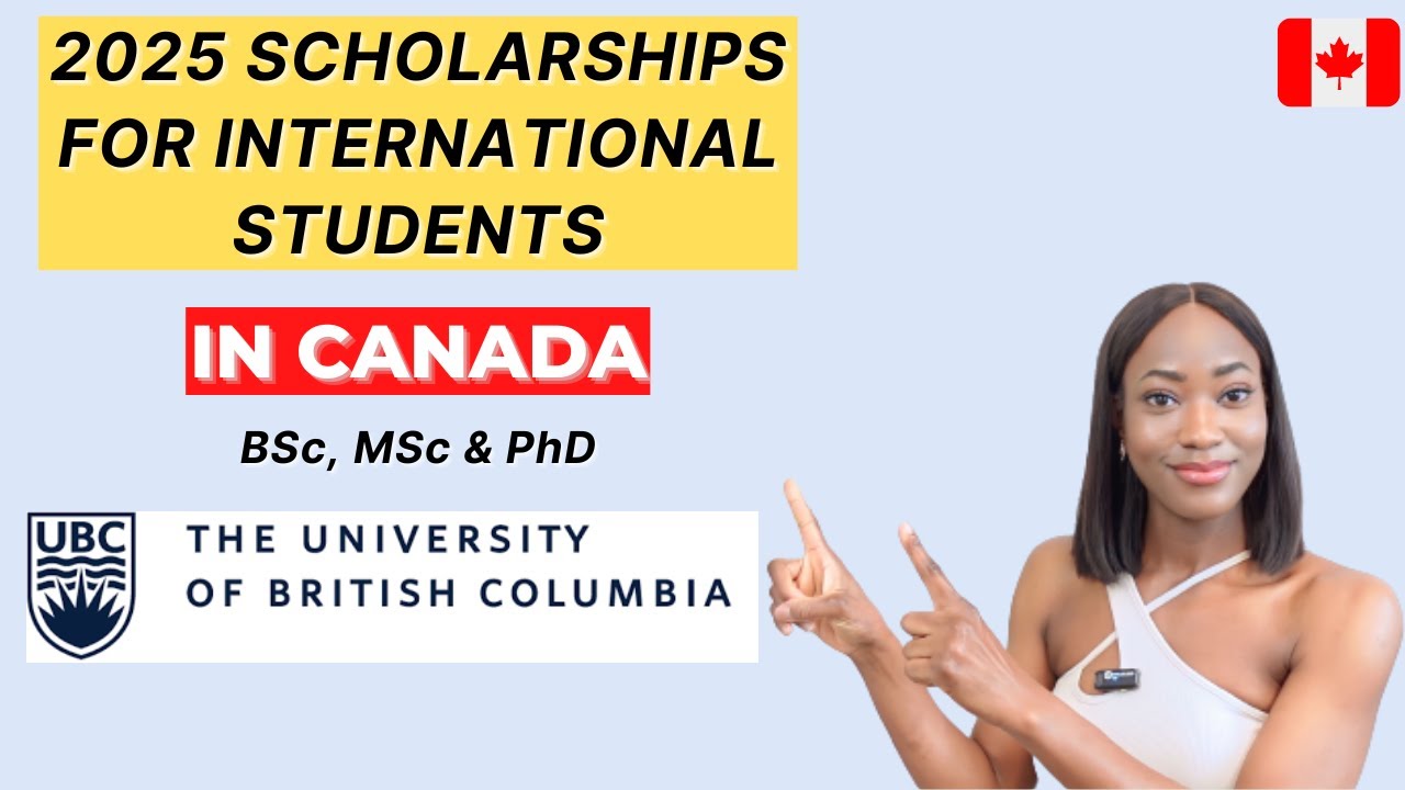 2025 SCHOLARSHIPS IN CANADA FOR INTERNATIONAL STUDENTS | BSc, MSc, PhD